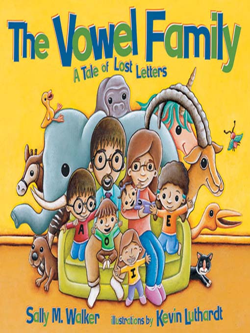 Title details for The Vowel Family by Sally M. Walker - Available